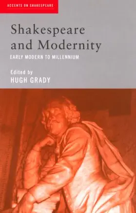 Grady |  Shakespeare and Modernity | Buch |  Sack Fachmedien