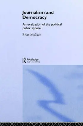 McNair | Journalism and Democracy | Buch | 978-0-415-21279-3 | www2.sack.de