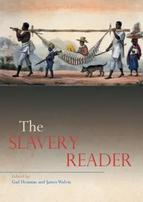 Heuman / Walvin |  The Slavery Reader | Buch |  Sack Fachmedien
