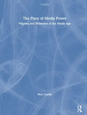 Couldry |  The Place of Media Power | Buch |  Sack Fachmedien