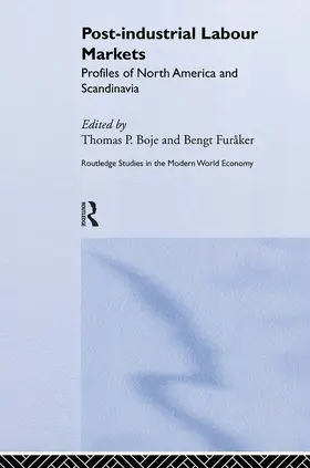 Boje / Furåker |  Post-industrial Labour Markets | Buch |  Sack Fachmedien