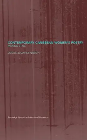 deCaires Narain |  Contemporary Caribbean Women's Poetry | Buch |  Sack Fachmedien