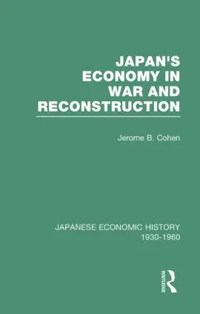 Cohen |  Japans Econ War&Reconstrct V 2 | Buch |  Sack Fachmedien