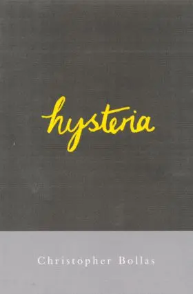 Bollas |  Hysteria | Buch |  Sack Fachmedien