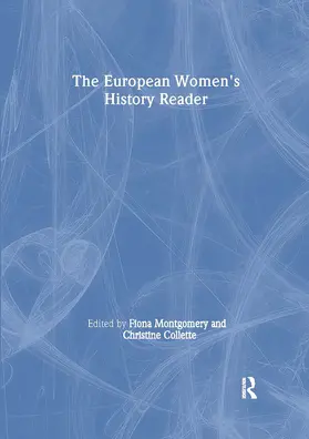Collette / Montgomery |  European Women's History Reader | Buch |  Sack Fachmedien