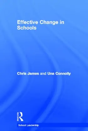 Connolly / James |  Effective Change in Schools | Buch |  Sack Fachmedien
