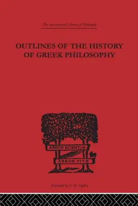 Zeller |  Outlines of the History of Greek Philosophy | Buch |  Sack Fachmedien