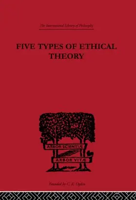 Broad | Five Types of Ethical Theory | Buch | 978-0-415-22531-1 | www2.sack.de