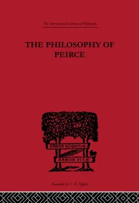Buchler |  The Philosophy of Peirce | Buch |  Sack Fachmedien