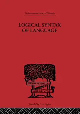 Carnap |  Logical Syntax of Language | Buch |  Sack Fachmedien
