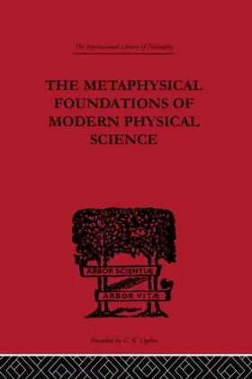 Burtt |  The Metaphysical Foundations of Modern Physical Science | Buch |  Sack Fachmedien