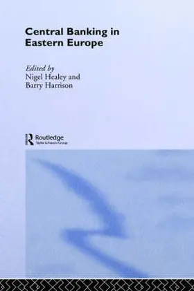Harrison / Healey |  Central Banking in Eastern Europe | Buch |  Sack Fachmedien