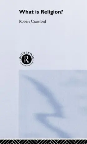 Crawford |  What is Religion? | Buch |  Sack Fachmedien