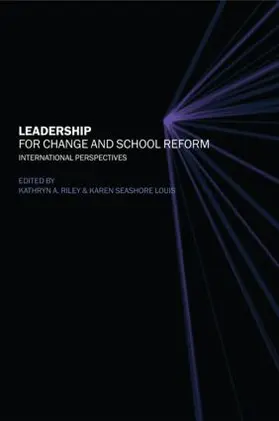 Riley / Seashore Louis |  Leadership for Change and School Reform | Buch |  Sack Fachmedien