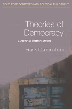 Cunningham |  Theories of Democracy | Buch |  Sack Fachmedien