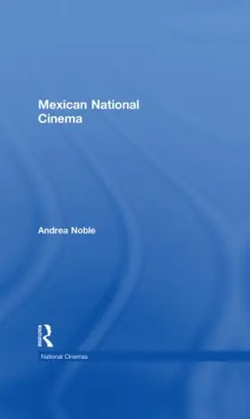 Noble |  Mexican National Cinema | Buch |  Sack Fachmedien