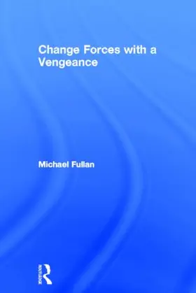 Fullan | Change Forces With A Vengeance | Buch | 978-0-415-23084-1 | www2.sack.de