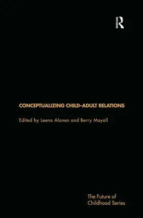 Alanen / Mayall |  Conceptualising Child-Adult Relations | Buch |  Sack Fachmedien