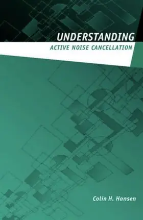 Hansen |  Understanding Active Noise Cancellation | Buch |  Sack Fachmedien