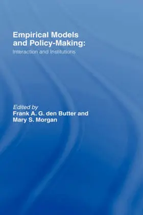 Morgan / den Butter |  Empirical Models and Policy Making | Buch |  Sack Fachmedien