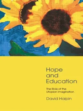 Halpin |  Hope and Education | Buch |  Sack Fachmedien