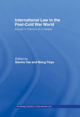 Tieya / Yee |  International Law in the Post-Cold War World | Buch |  Sack Fachmedien