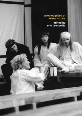 Cixous | The Selected Plays of Helene Cixous | Buch | 978-0-415-23667-6 | sack.de