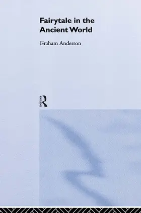 Anderson | Fairytale in the Ancient World | Buch | 978-0-415-23702-4 | sack.de