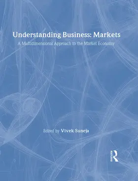 Suneja |  Understanding Business: Markets | Buch |  Sack Fachmedien