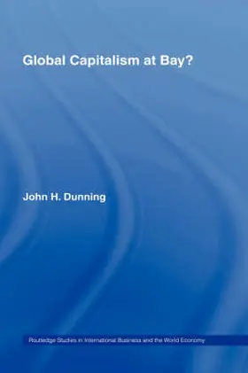 Dunning | Global Capitalism at Bay | Buch | 978-0-415-23863-2 | sack.de