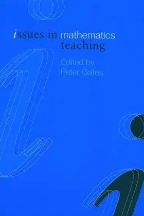 Gates |  Issues in Mathematics Teaching | Buch |  Sack Fachmedien