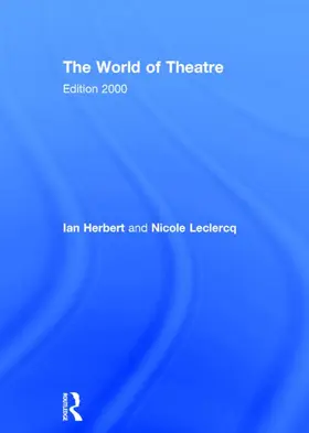 Herbert / Leclercq |  The World of Theatre | Buch |  Sack Fachmedien