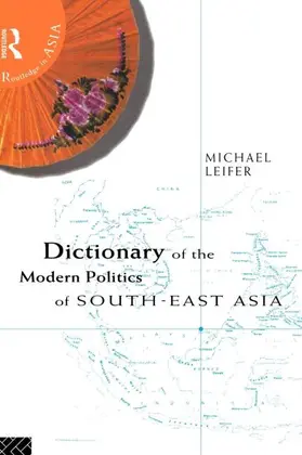 Leifer | Dictionary of the Modern Politics of Southeast Asia | Buch | 978-0-415-23875-5 | sack.de