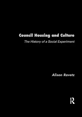 Ravetz |  Council Housing and Culture | Buch |  Sack Fachmedien