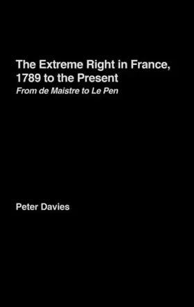 Davies | The Extreme Right in France, 1789 to the Present | Buch | 978-0-415-23981-3 | sack.de