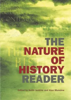 Jenkins / Munslow |  The Nature of History Reader | Buch |  Sack Fachmedien