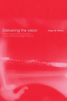 Milner | Delivering the Vision | Buch | 978-0-415-24155-7 | sack.de