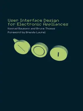 Baumann / Thomas |  User Interface Design of Electronic Appliances | Buch |  Sack Fachmedien