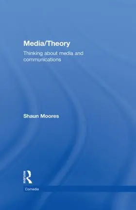 Moores | Media/Theory | Buch | 978-0-415-24383-4 | sack.de