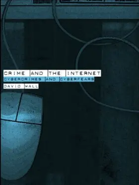 Wall |  Crime and the Internet | Buch |  Sack Fachmedien