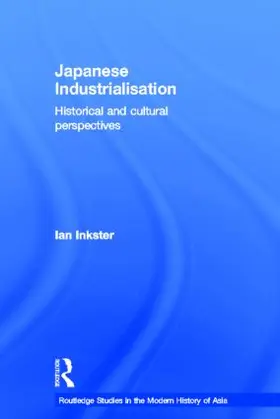 Inkster |  Japanese Industrialisation | Buch |  Sack Fachmedien
