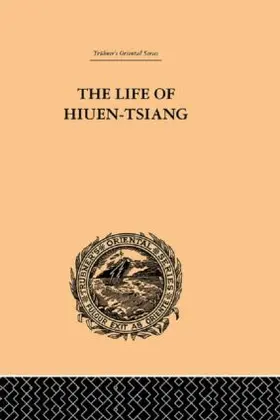 Beal |  The Life of Hiuen-Tsiang | Buch |  Sack Fachmedien