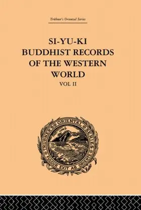 Beal |  Si-Yu-Ki: Buddhist Records of the Western World | Buch |  Sack Fachmedien
