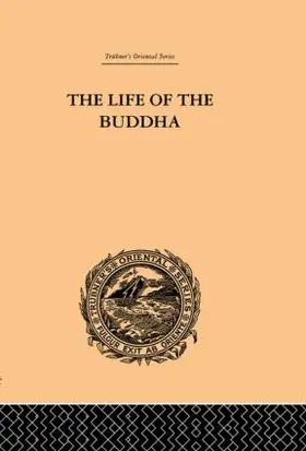 Rockhill |  The Life of the Buddha and the Early History of His Order | Buch |  Sack Fachmedien