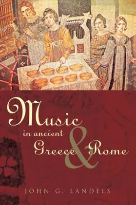 Landels |  Music in Ancient Greece and Rome | Buch |  Sack Fachmedien