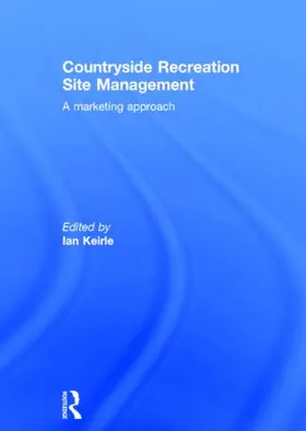 Keirle |  Countryside Recreation Site Management | Buch |  Sack Fachmedien