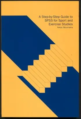 Ntoumanis |  A Step-by-Step Guide to SPSS for Sport and Exercise Studies | Buch |  Sack Fachmedien