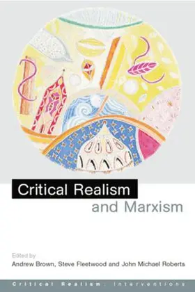Brown / Fleetwood / Roberts |  Critical Realism and Marxism | Buch |  Sack Fachmedien