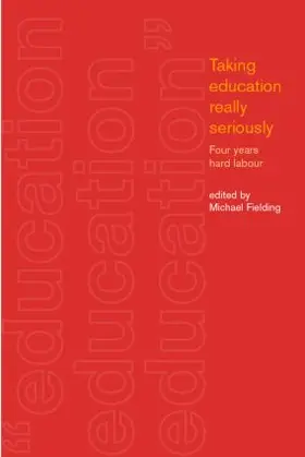 Fielding |  Taking Education Really Seriously | Buch |  Sack Fachmedien