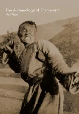 Price |  The Archaeology of Shamanism | Buch |  Sack Fachmedien